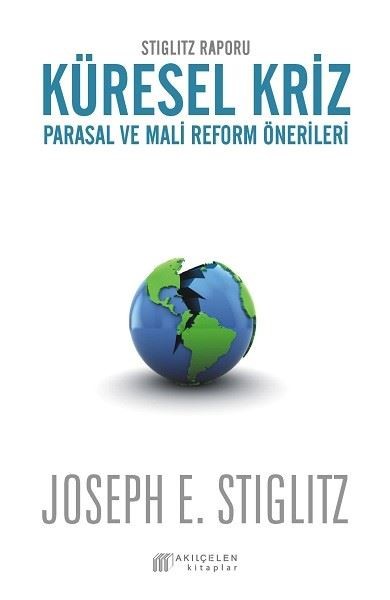 Küresel Kriz  - Parasal ve Mali Reform Önerileri