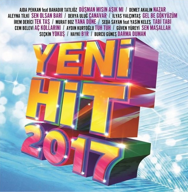 Yeni Hit 2017 - Demet Akalın, İlyas Yalçıntaş, Irem Derici, Ajda Pekkan, Aleyna Tilki