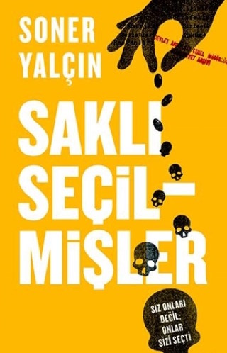 Saklı Seçilmişler - Siz Onları Değil, Onlar Sizi Seçti