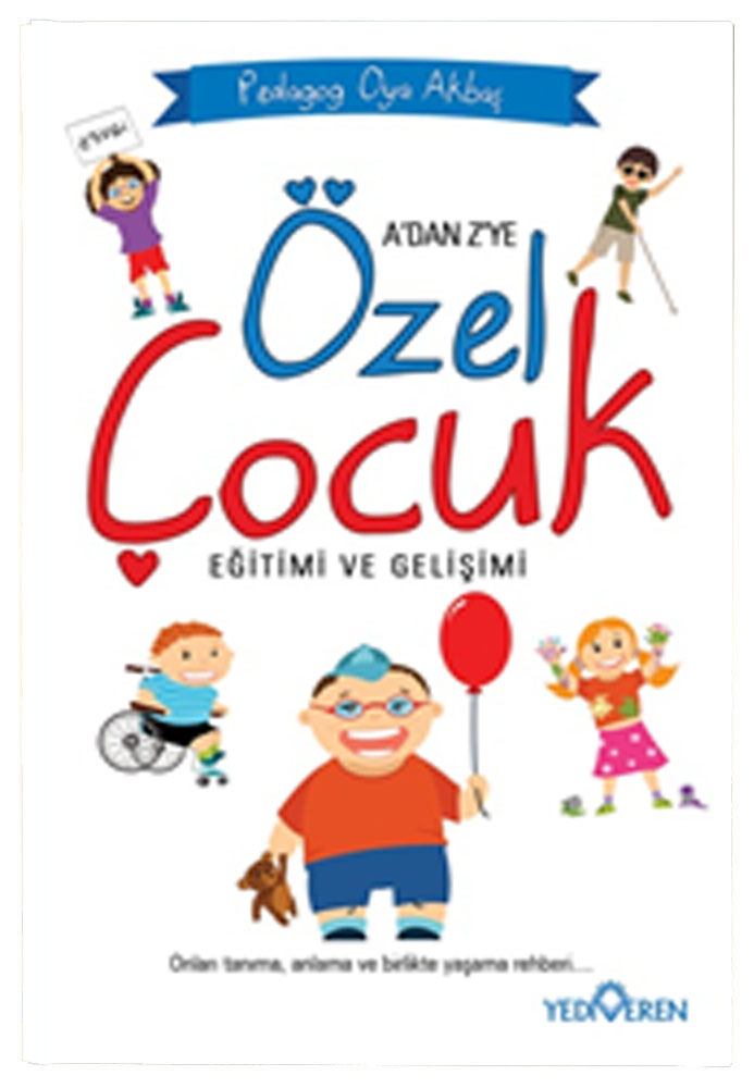 Özel Çocuk Eğitimi ve Gelişimi