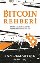 Bitcoin Rehberi - Kripto Paralar Hakkında Bilmek İstediğiniz Her Şey