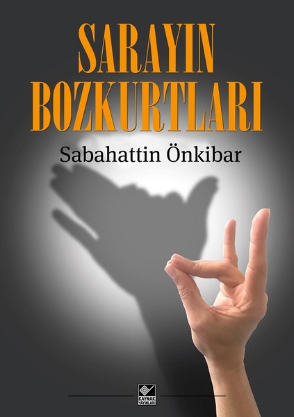 Sarayın Bozkurtları