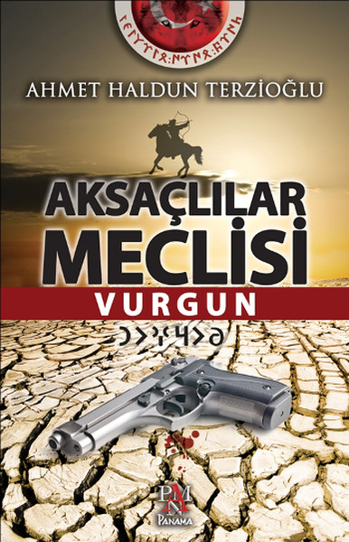 Aksaçlılar Meclisi - Vurgun