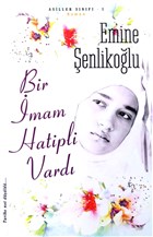 Bir İmam Hatipli Vardı (Asiller Sınıfı 1)