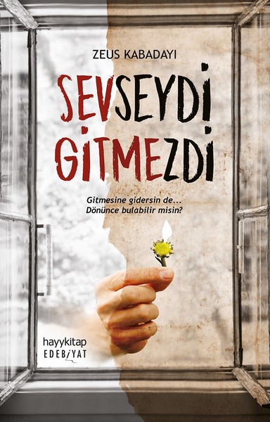 Sevseydi Gitmezdi - Beni Neden Sevmedin Yazarının Yeni Kitabı