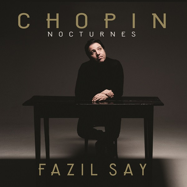 Chopin Nocturnes - Fazıl Say