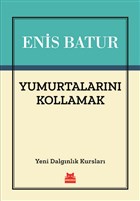 Yumurtalarını Kollamak - Yeni Dalgınlık Kursları