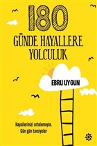 180 Günde Hayallere Yolculuk