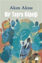 Bir Taşra Köpeği