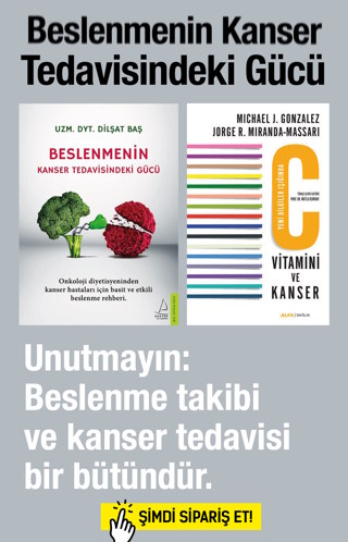 Beslenmenin Kanser Tedavisindeki Gücü (2 Kitap Birarada)