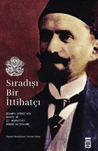 Sıradışı Bir İttihatçı 