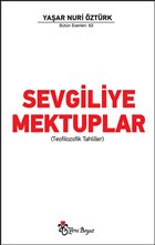 Sevgiliye Mektuplar - Teofilozofik Tahliller