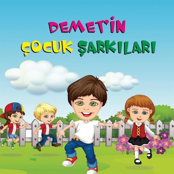 Demet'in Çocuk Şarkıları