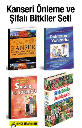 Kanseri Önleme ve <br />Şifalı Bitkiler Seti<br />101 Çözüm Önerisi <br />(4 Kitap + 10,- Euro <br />Hediye Kuponu)