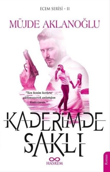 Kaderimde Saklı - Ecem Serisi 2