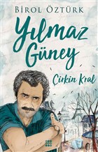 Yılmaz Güney - Çirkin Kral 