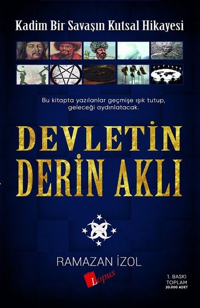 Devletin Derin Aklı - Kadim Bir Savaşın Kutsal Hikayesi