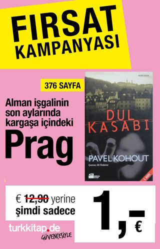 Dul Kasabı - Fırsat Kampanyası - Sadece 1 Euro