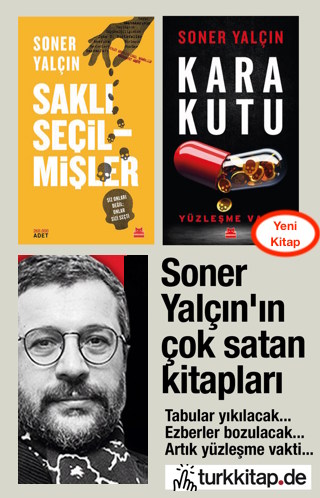 Kara Kutu ve Saklı Seçilmişler (2 Kitap Birarada) Soner Yalçın'ın Çok Satanları