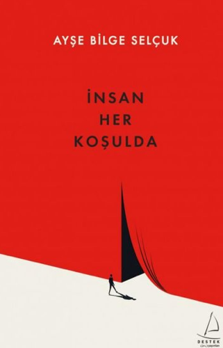 İnsan Her Koşulda