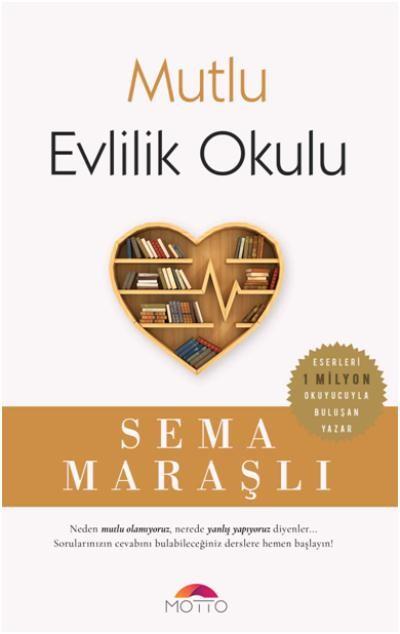 Mutlu Evlilik Okulu <br />Bekarlar, Nişanlılar <br />ve Evliler İçin