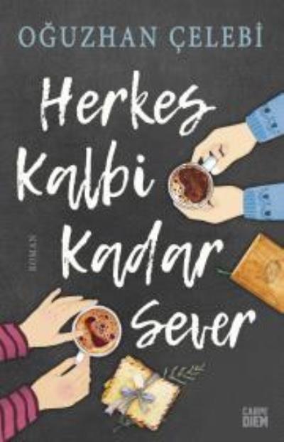 Herkes Kalbi Kadar Sever