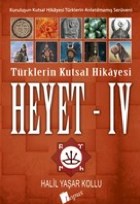 Heyet 4 - Türklerin Kutsal Hikayesi