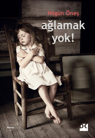 Ağlamak Yok