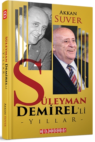 Süleyman Demirel’li Yıllar 