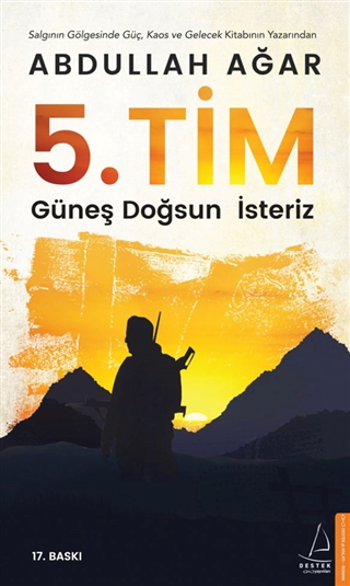 5. Tim - Güneş Doğsun İsteriz