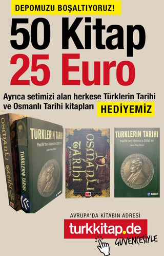 50 Kitap 25 Euro - Ayrıca Türklerin Tarihi ve Osmanlı Tarihi Kitapları HEDİYE 