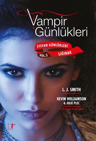 Vampir Günlükleri - Stefan Günlükleri Sığınak Vol: 5