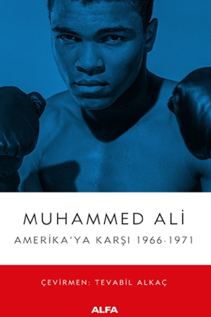 Muhammed Ali - Amerika'ya Karşı 1966-1971