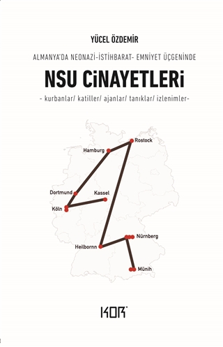NSU Cinayetleri - Almanya’da Neonazi - İstihbarat - Emniyet Üçgeninde