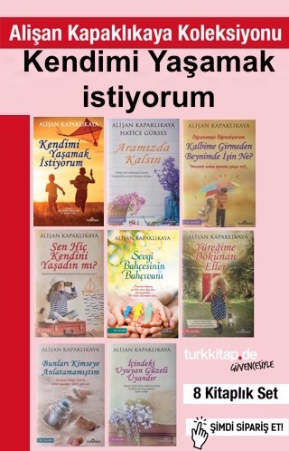 Alişan Kapaklıkaya Koleksiyonu (8 Kitap) Kendimi Yaşamak İstiyorum