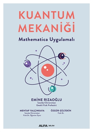 Kuantum Mekaniği - Mathematica Uygulamalı