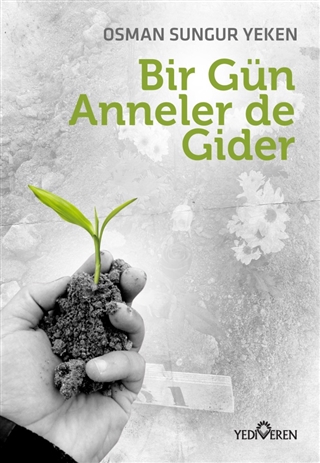 Bir Gün Anneler de Gider 