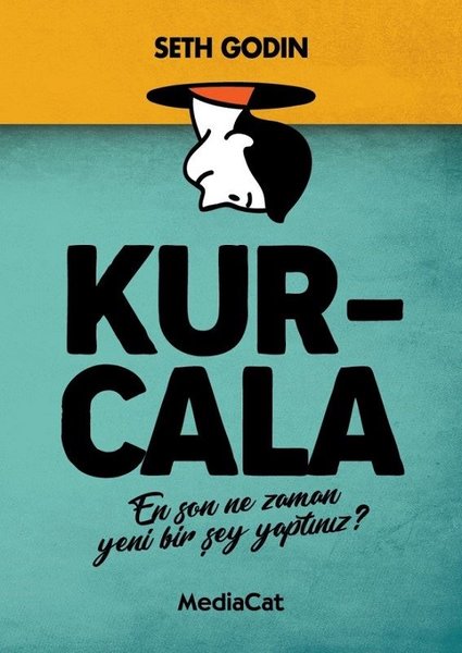 Kurcala - En Son Ne Zaman Yeni Bir Şey Yaptınız?