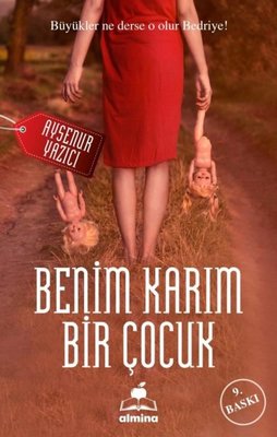 Benim Karım Bir Çocuk 