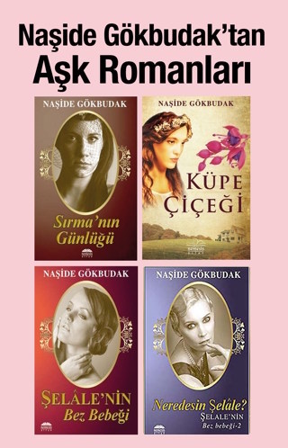 Naşide Gökbudak'tan <br />Aşk Romanları<br />(4 Kitap Birarada)