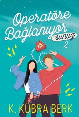 Operatöre Bağlanıyorsunuz - 2