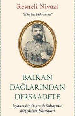 Balkan Dağları'ndan Dersaadet'e