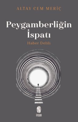 Peygamberliğin İspatı - Haber Delili 