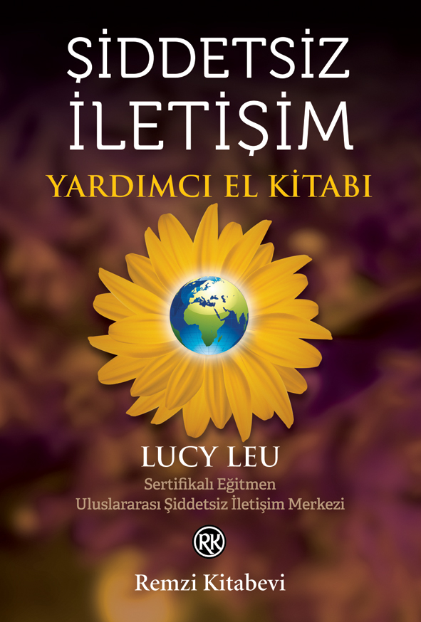 Şiddetsiz İletişim - Yardımcı El Kitabı