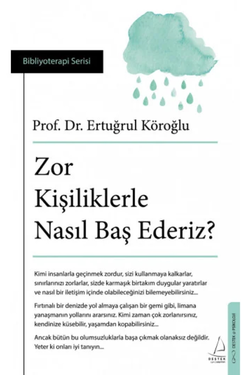 Zor Kişiliklerle Nasıl Baş Ederiz?