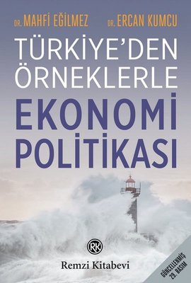 Ekonomi Politikası : Teori ve Türkiye Uygulaması
