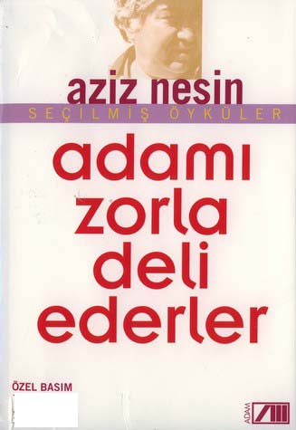 Adami Zorla Deli Ederler