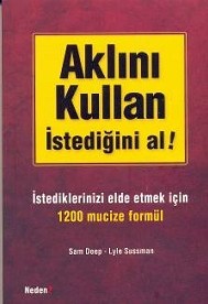 Aklını Kullan İstediğini Al<br />