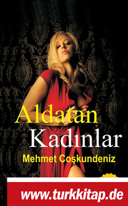 Aldatan Kadinlar (Özel Baski)<br />Mehmet Coskundeniz