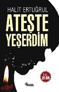 Ateşte Yeşerdim